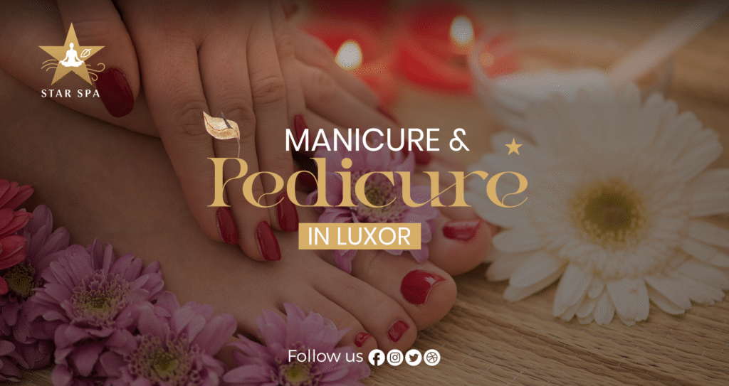 manicure pedicure Luxor