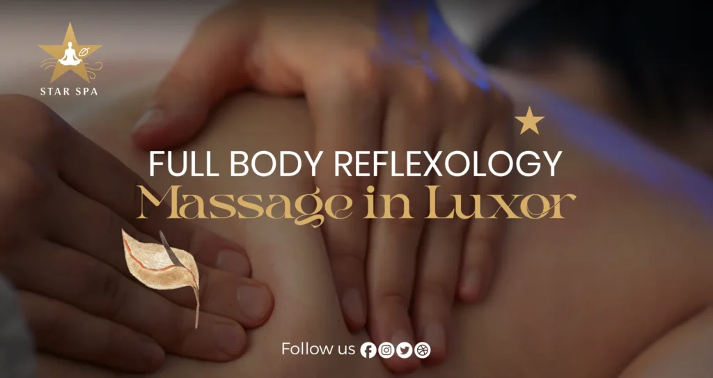 Reflexology Full Body Mmassage Luxor