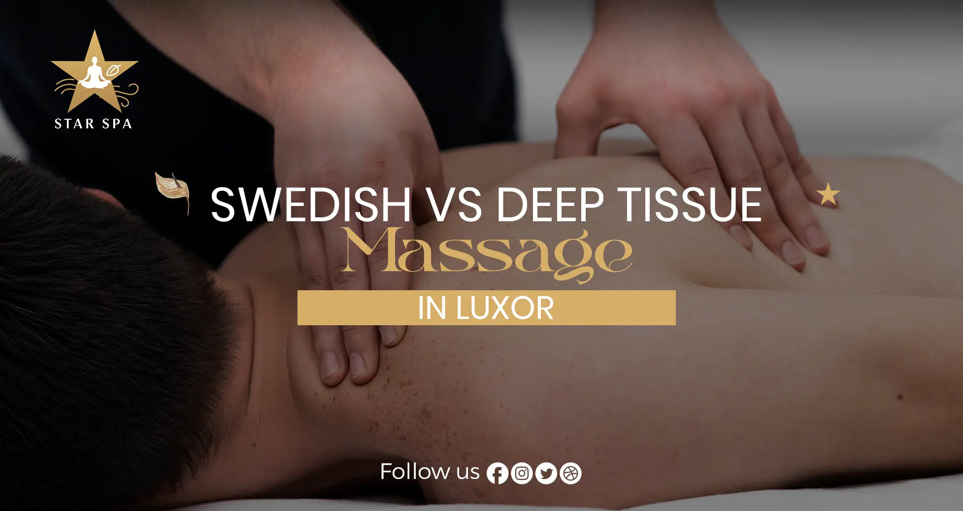 Swedish Vs Deep Tissue Massage Luxor