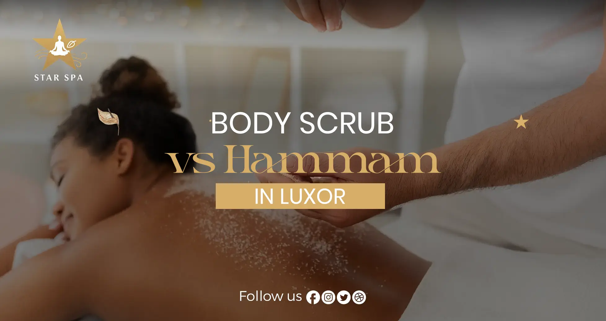 body scrub vs hammam luxor